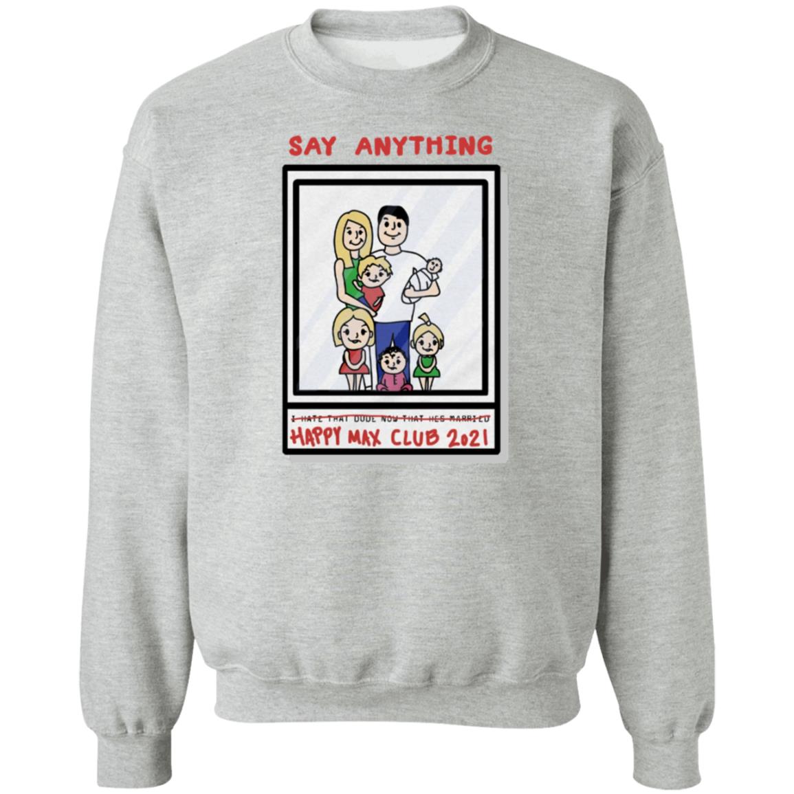Max Bemis Say Anything Happy Max Club 2021 Shirt Down Right Merch Say Anything Family Photo Shirt - Teechipus