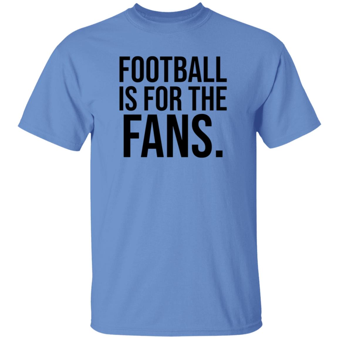 Football Is For The Fans Shirt Premier League - Teechipus