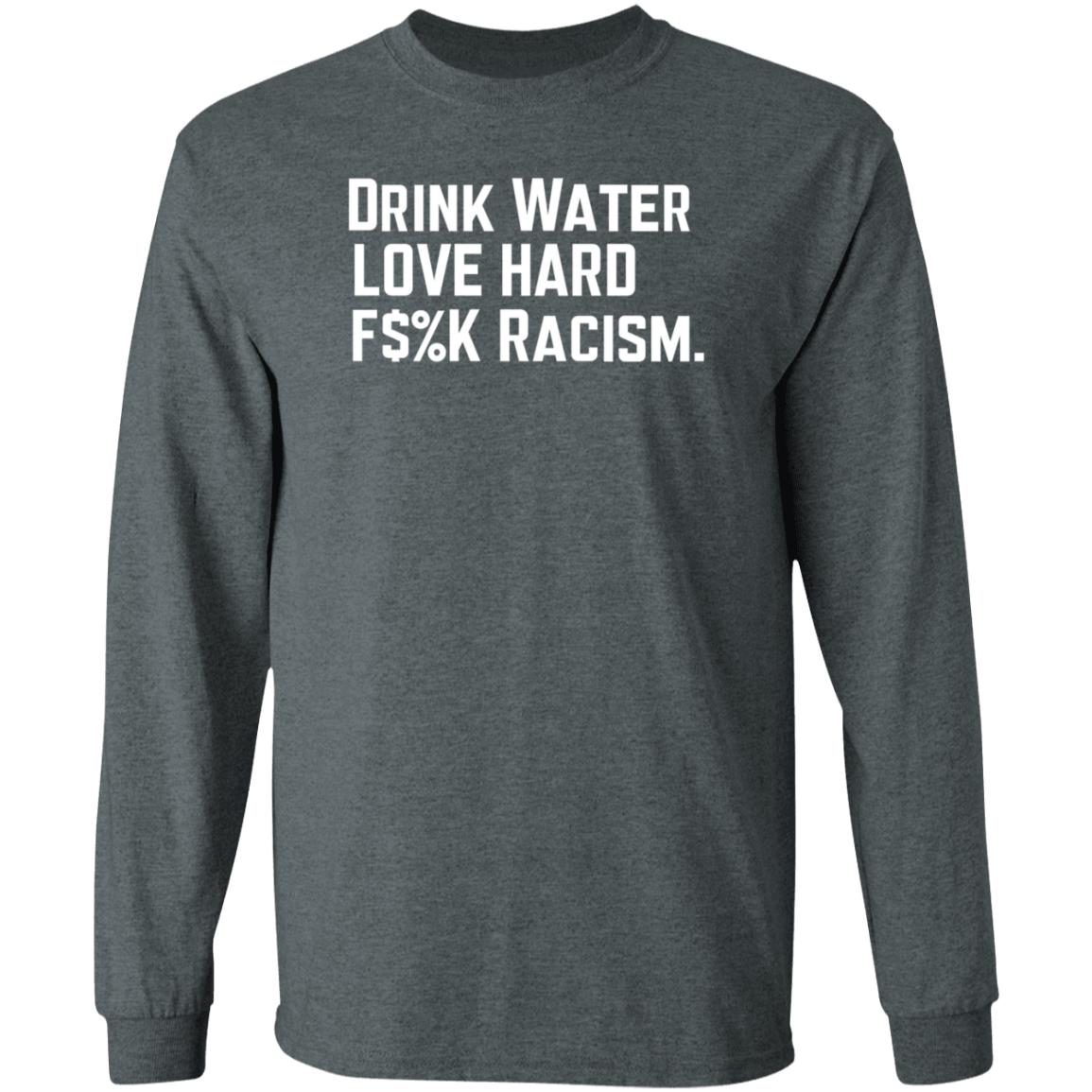 Mahogany Mommies Store Drink Water Fuck Racism Shirt Amanda Bail Drink Water Fuck Racism Shirt - Teechipus