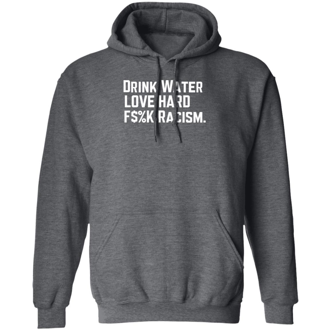 Mahogany Mommies Store Drink Water Fuck Racism Shirt Amanda Bail Drink Water Fuck Racism Shirt - Teechipus