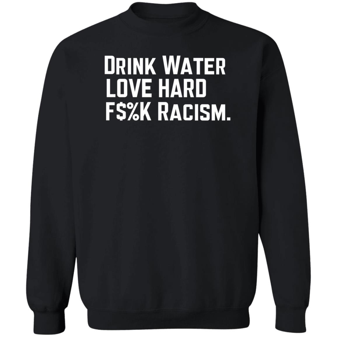 Mahogany Mommies Store Drink Water Fuck Racism Shirt Amanda Bail Drink Water Fuck Racism Shirt - Teechipus