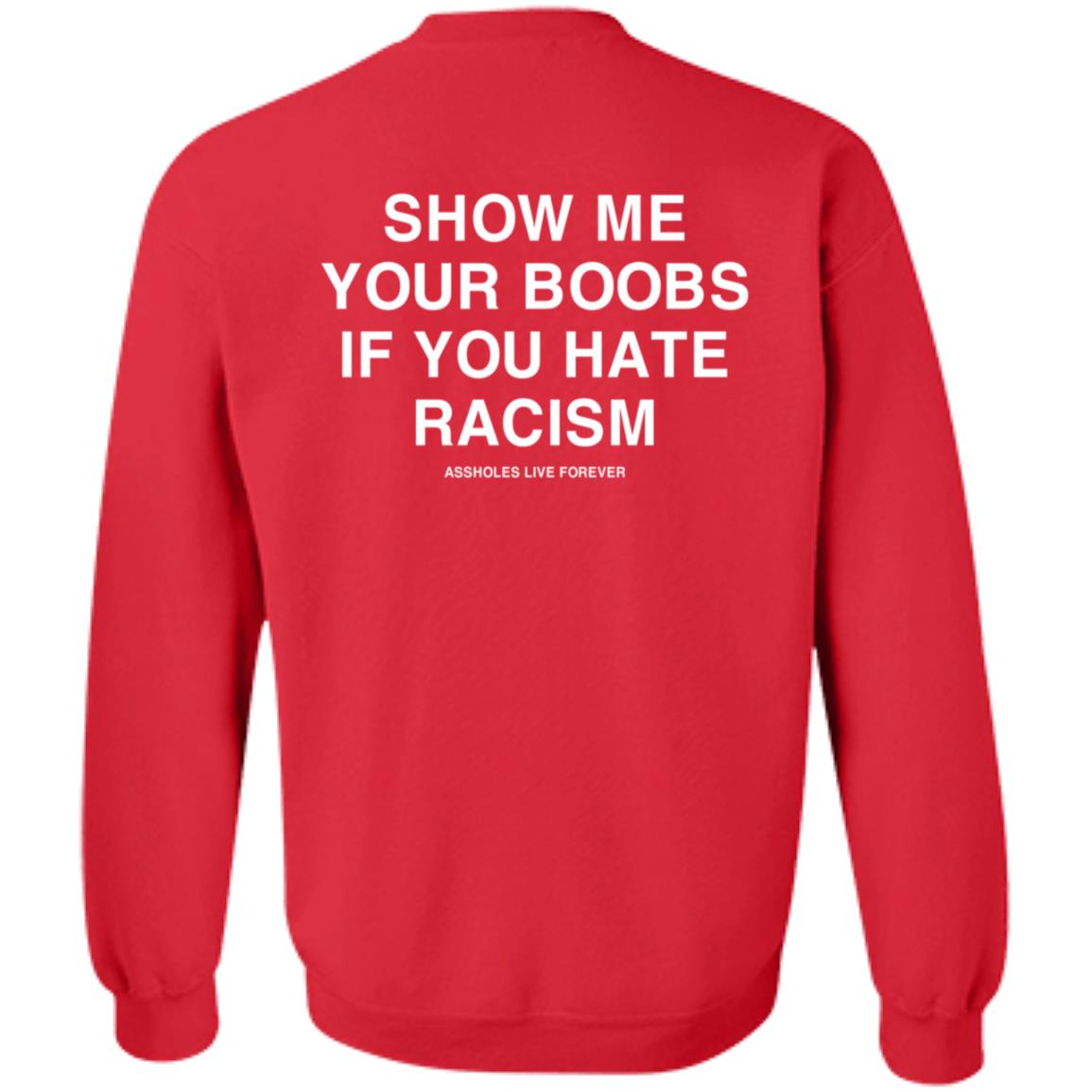 Linda Finegold Merch Show Me Your Boobs If You Hate Racism Assholes Live Forever Hoodie - Teechipus