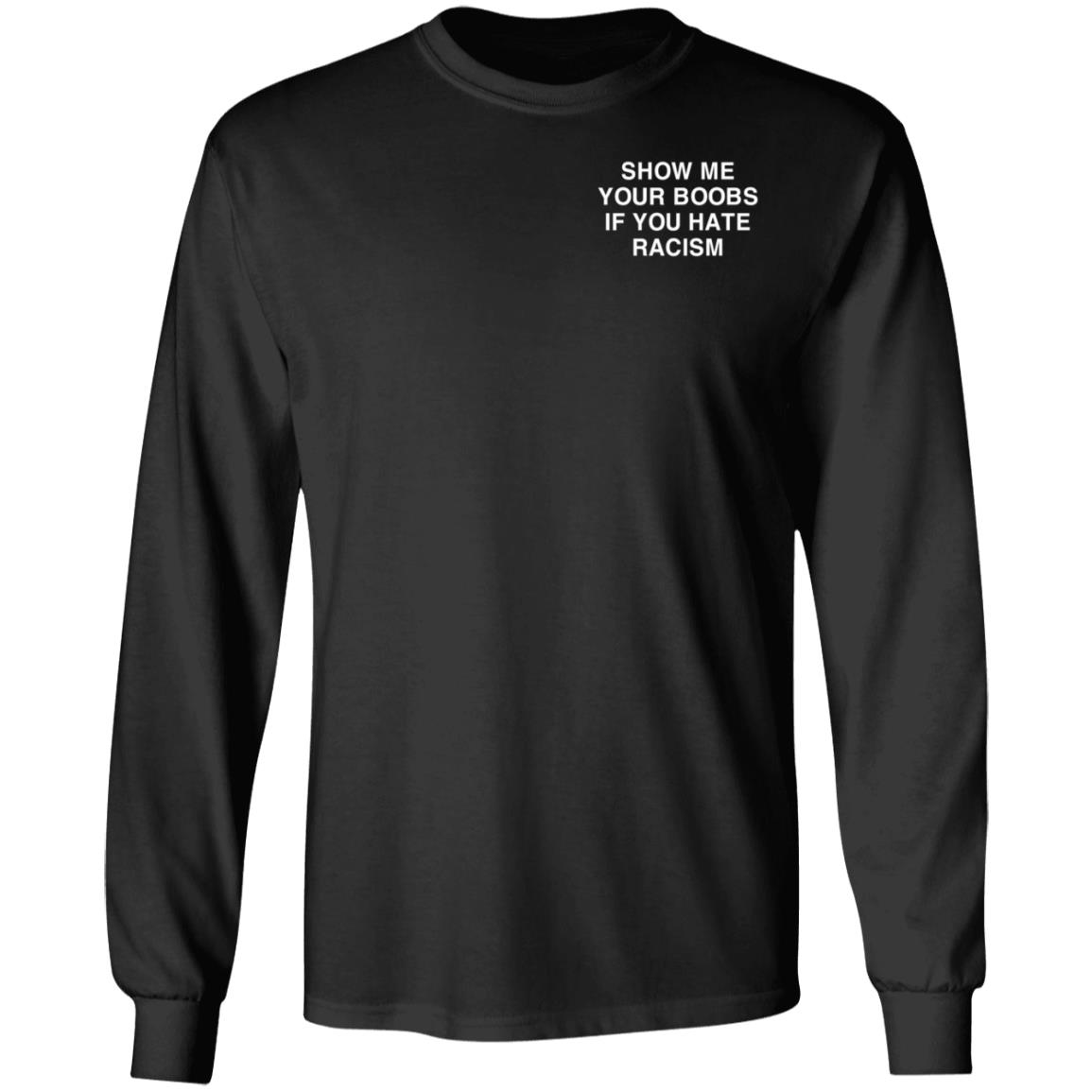 Linda Finegold Merch Show Me Your Boobs If You Hate Racism Assholes Live Forever Hoodie - Teechipus