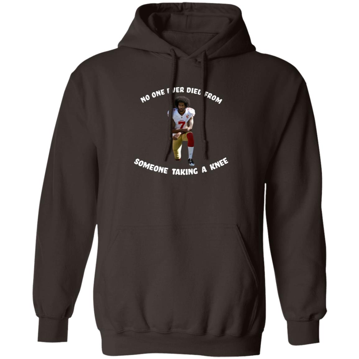 No One Ever Dies From Someone Taking A Knee Shirt Colin Kaepernick - Teechipus