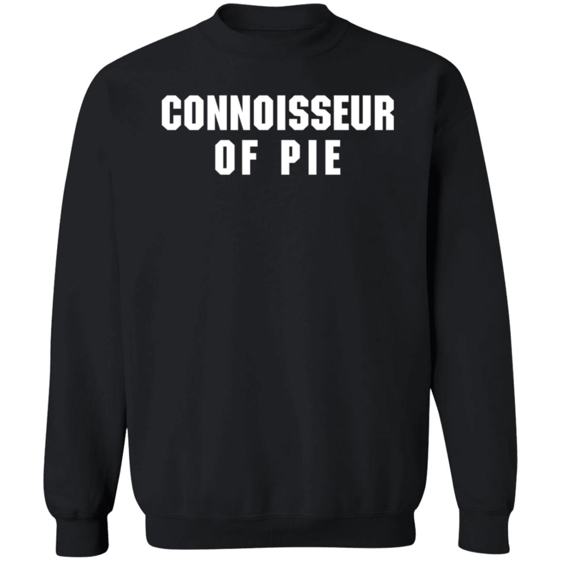 Connoisseur Of Pie Shirt Best Thanksgiving - Teechipus