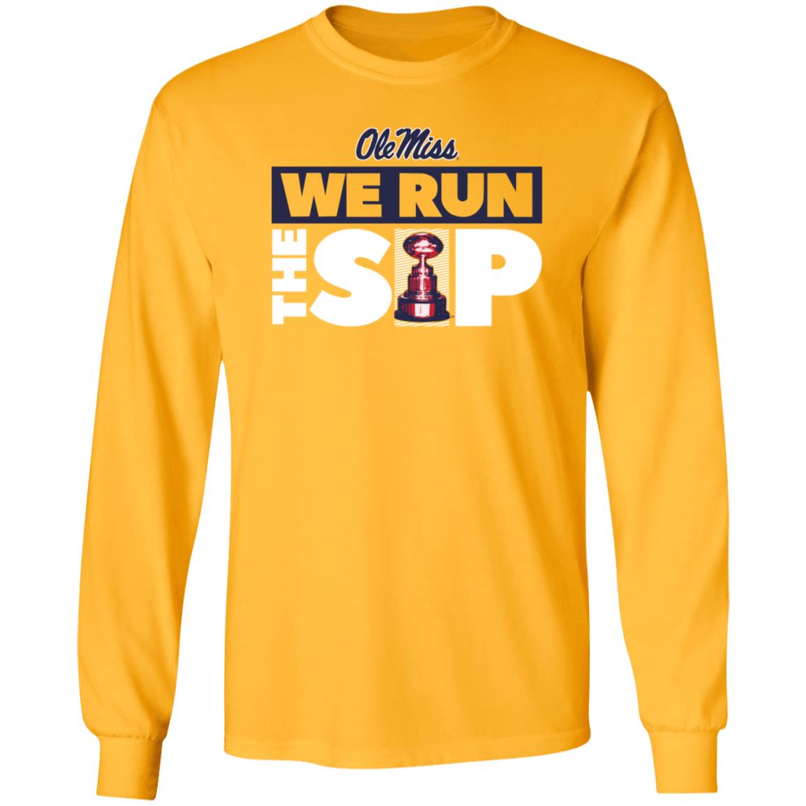 We Run The Sip Shirt Olemisssports Merch Omi Omi We Run The Sip Shirt - Teechipus