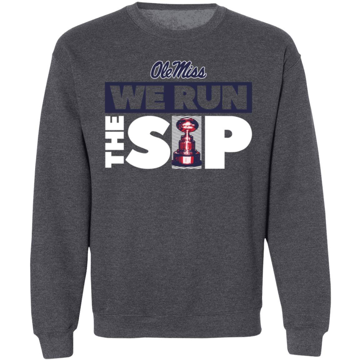 We Run The Sip Shirt Olemisssports Merch Omi Omi We Run The Sip Shirt - Teechipus