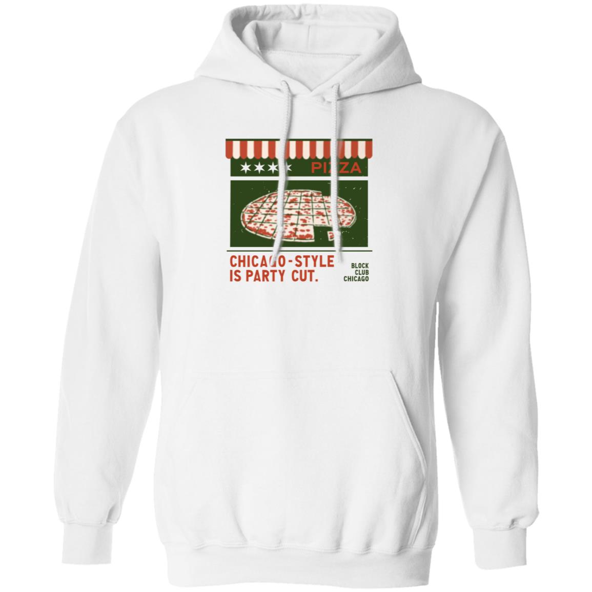 Pizza Chicago Style Is Party Cut Blog Club Chicago Shirt Block Club Chi Merch Chicago Style Is Party Cut Shirt - Teechipus