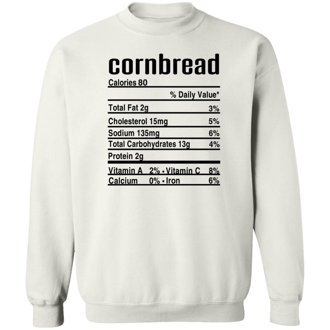 Ashley Mae Kitchen Cornbread Calories Daily Value Shirt Thanksgiving Christmas Cornbread Nutritional Facts Shirt - Teechipus