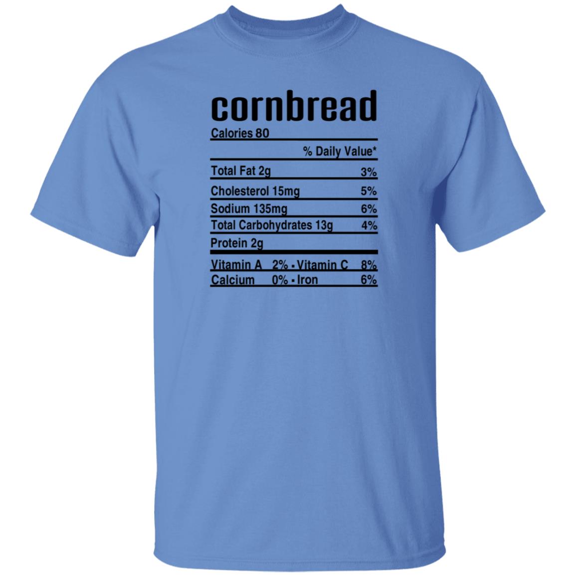 Ashley Mae Kitchen Cornbread Calories Daily Value Shirt Thanksgiving Christmas Cornbread Nutritional Facts Shirt - Teechipus