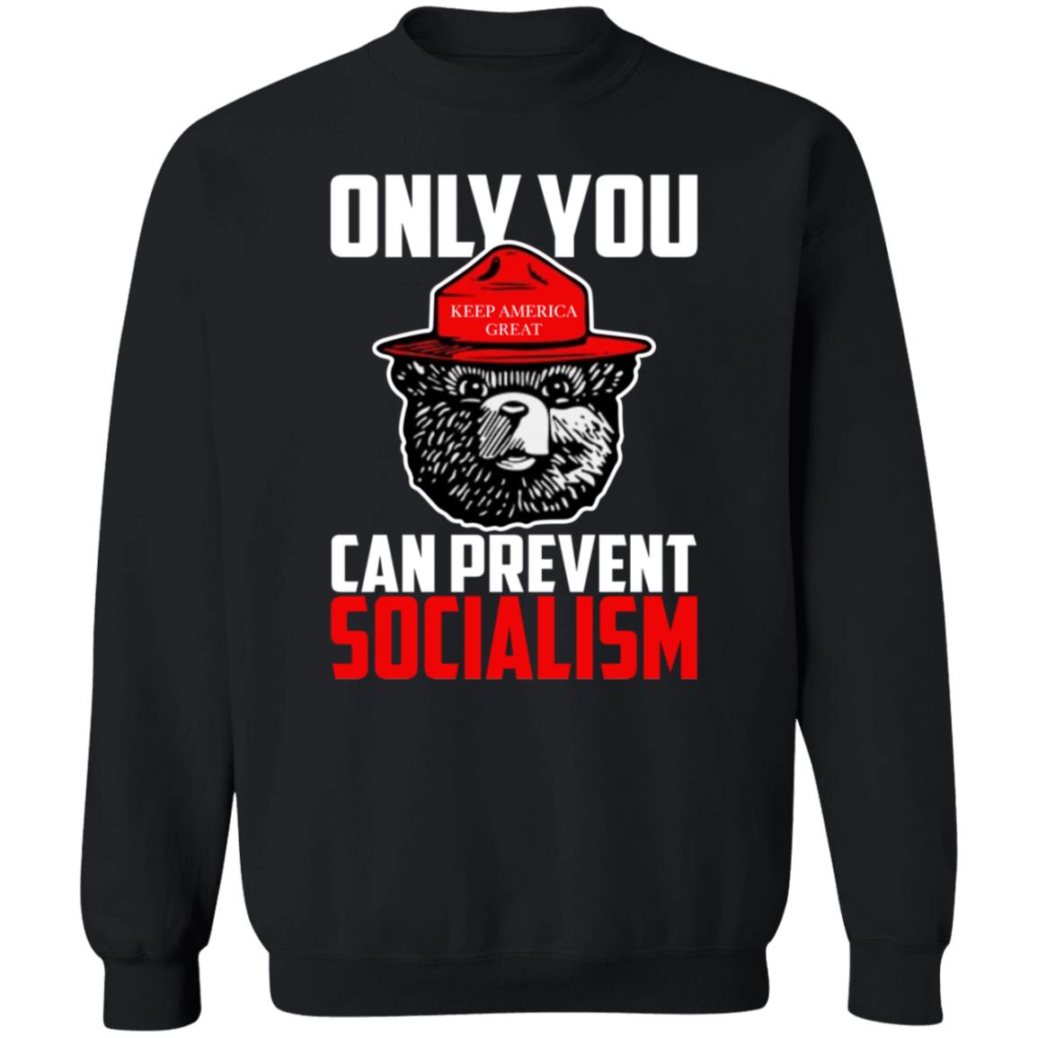 Only You Can Prevent Socialism Shirt Officialhodgetwins Store - Teechipus