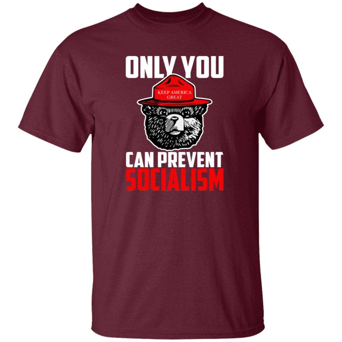 Only You Can Prevent Socialism Shirt Officialhodgetwins Store - Teechipus