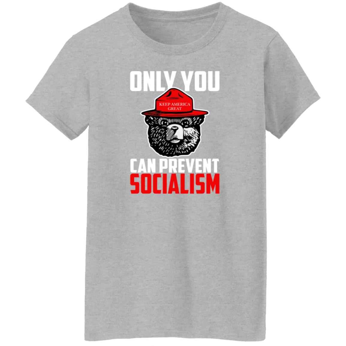 Only You Can Prevent Socialism Shirt Officialhodgetwins Store - Teechipus