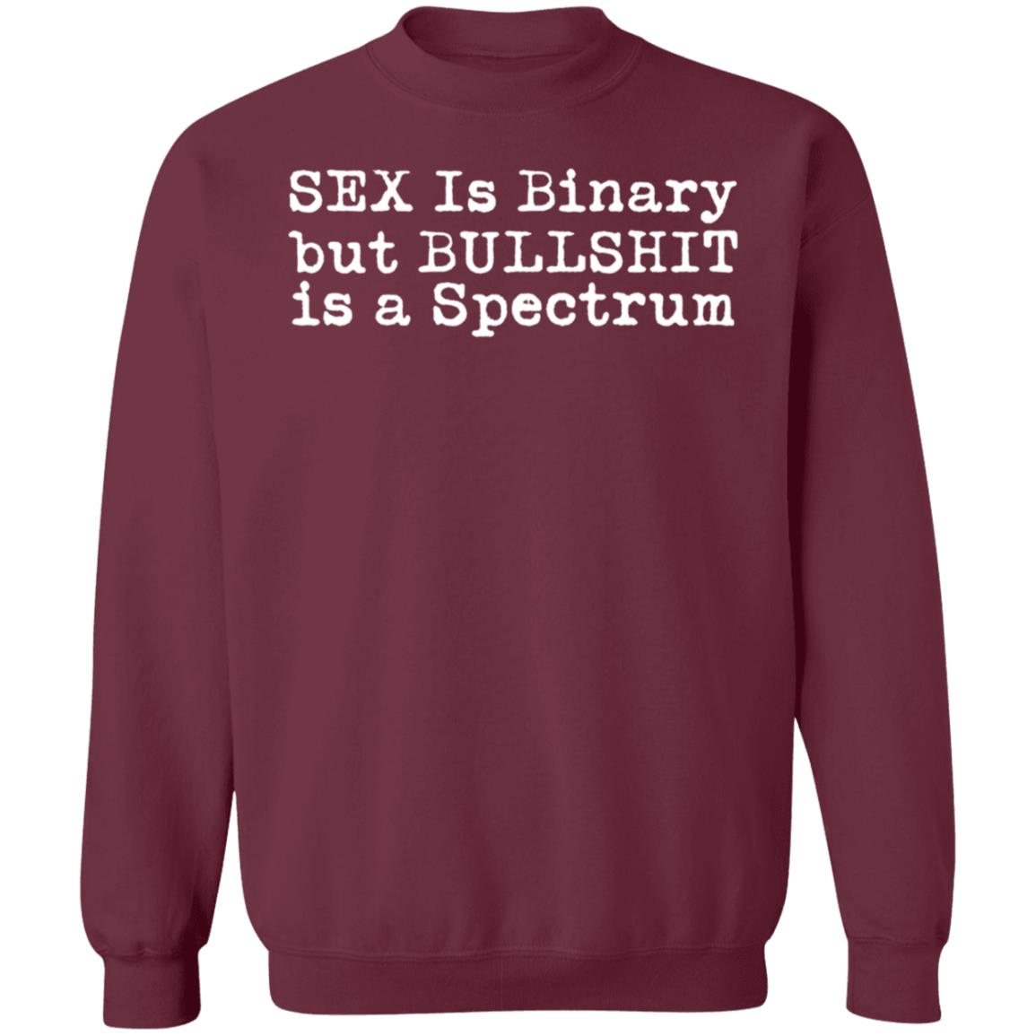 Sex Is Binary But Bullshit Is A Spectrum Shirt Dr Jane Clare Jones - Teechipus