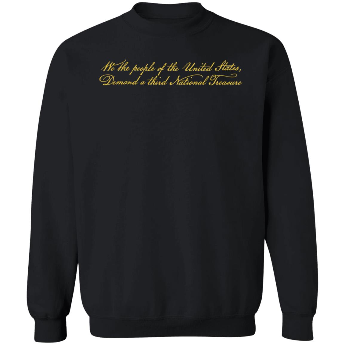 We The People Of The United States Demand A Third National Treasure Shirt Super Yaki Shop - Teechipus