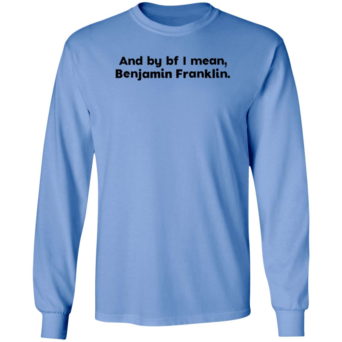 The Style Animal Merch And By Bf I Mean Benjamin Franklin T Shirt - Teechipus