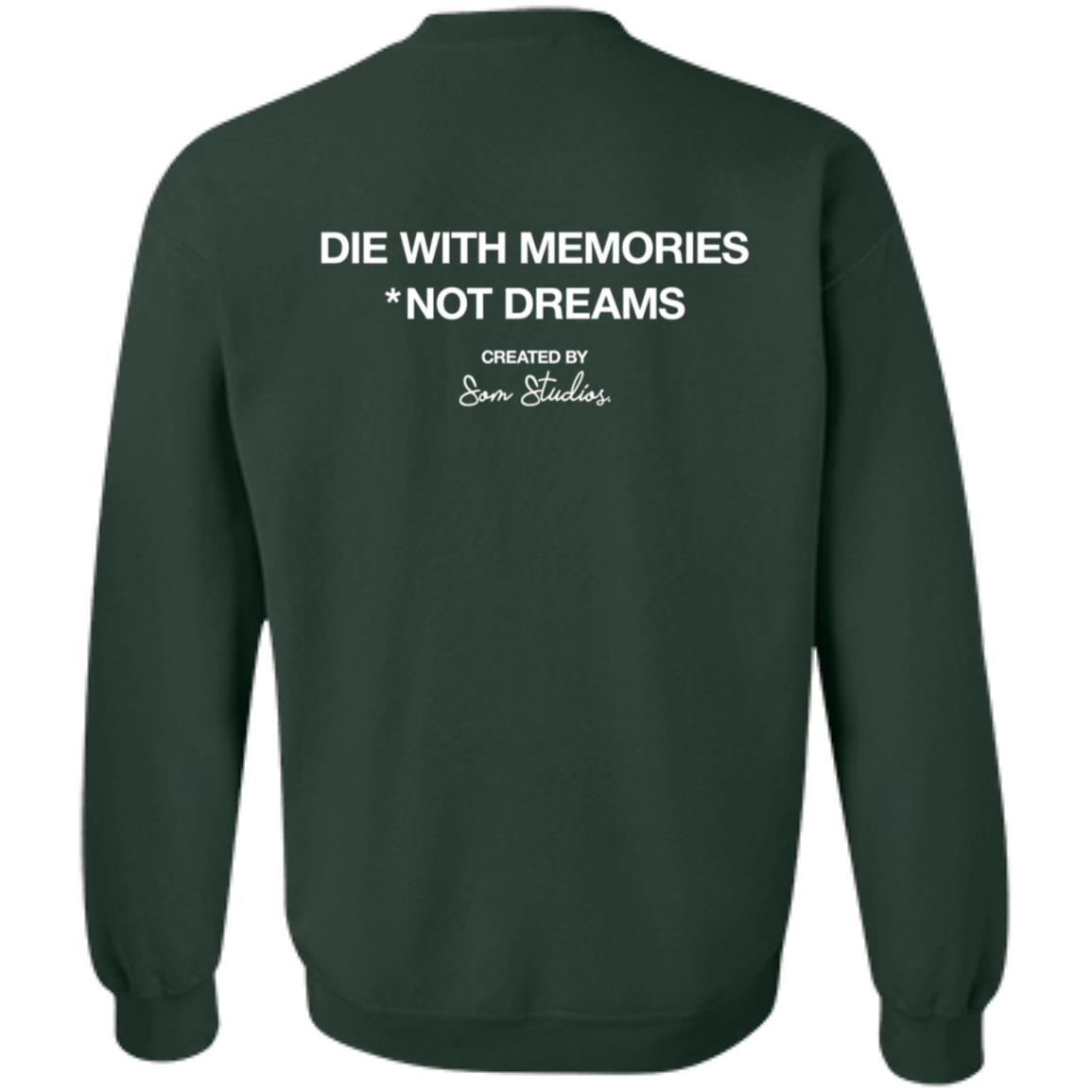 Die With Memories Not Dreams Created By Som Studios Hoodie Rubenharris - Teechipus