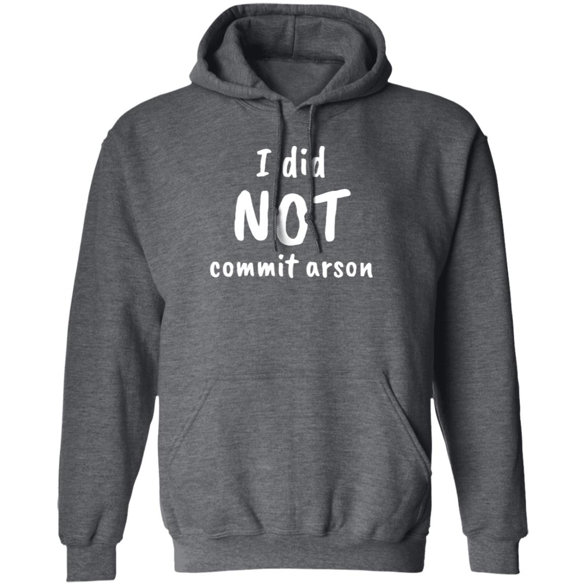I Did Not Commit Arson Shirt Lucca International Merch - Teechipus