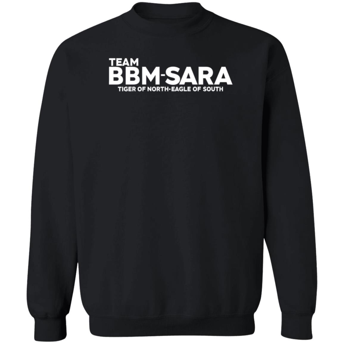 Team Bbm Sara Tiger Of North Eagle Of South Shirt - Teechipus