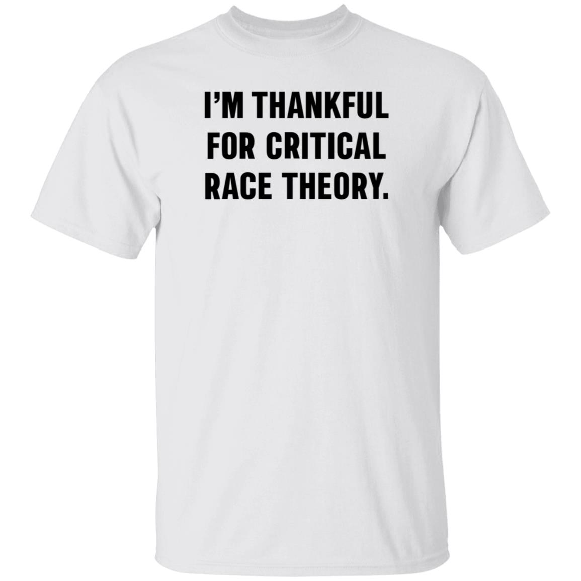 Greg I'm Thankful For Critical Race Theory Sweatshirt CasuallyGreg - Teechipus