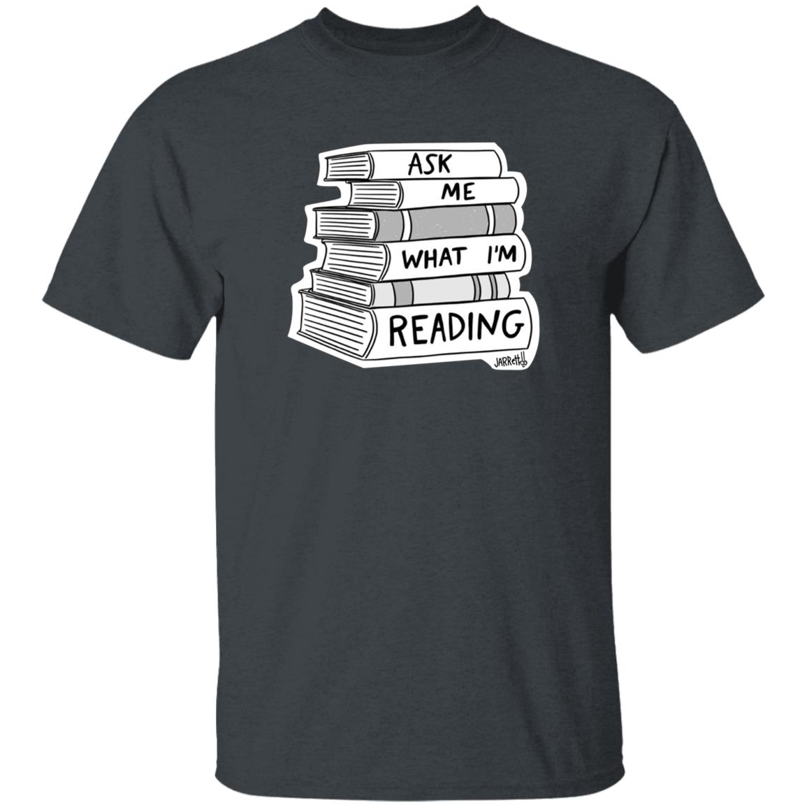 Ask Me What I'm Reading Jarret Lener Shirt Hoodie Sweatshirt - Teechipus