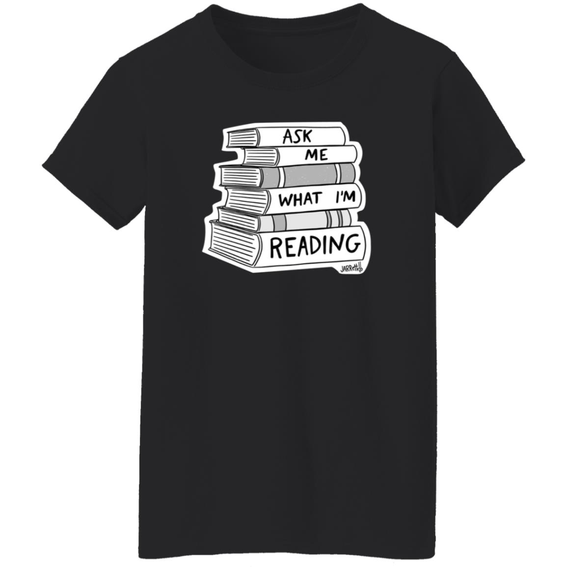 Ask Me What I'm Reading Jarret Lener Shirt Hoodie Sweatshirt - Teechipus