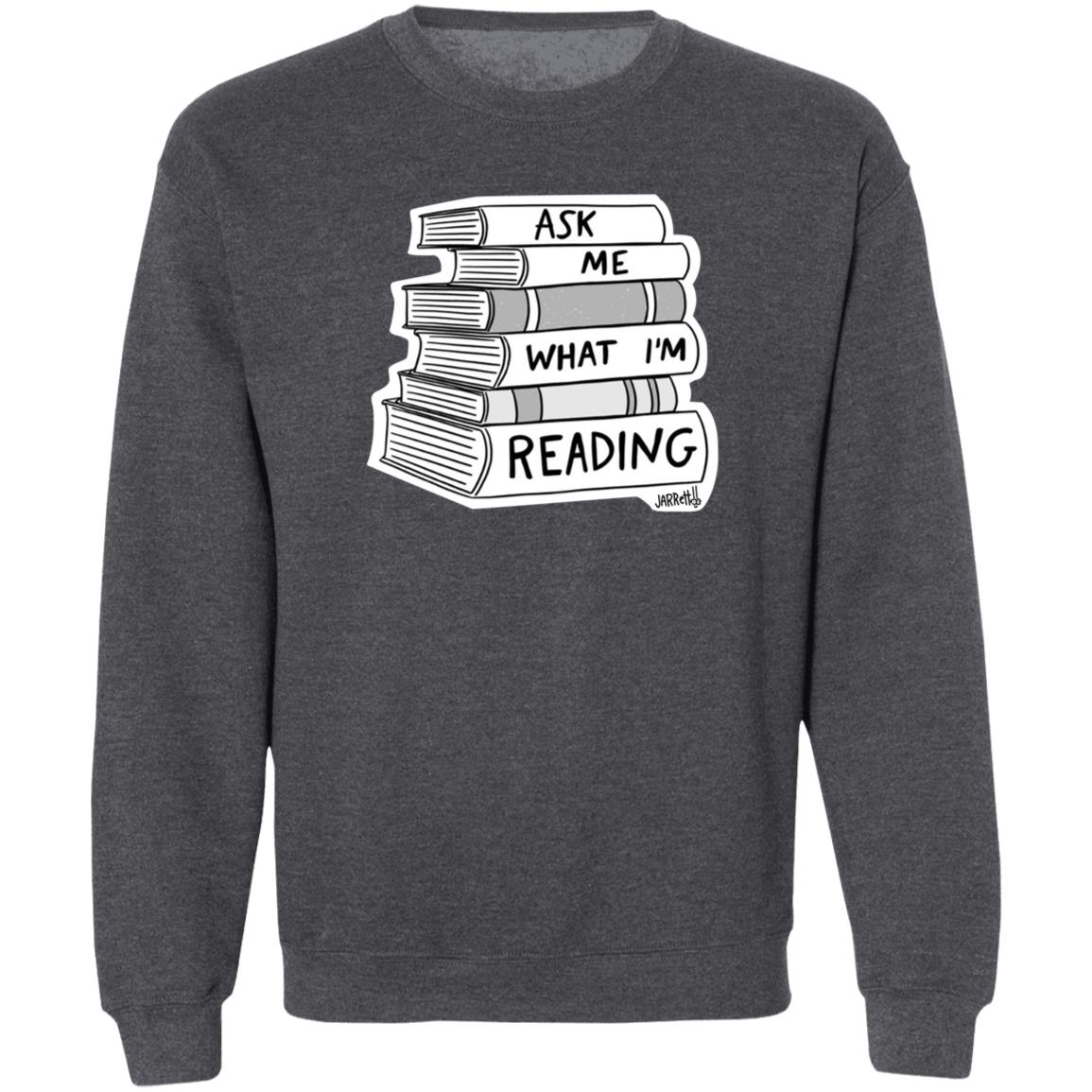 Ask Me What I'm Reading Jarret Lener Shirt Hoodie Sweatshirt - Teechipus