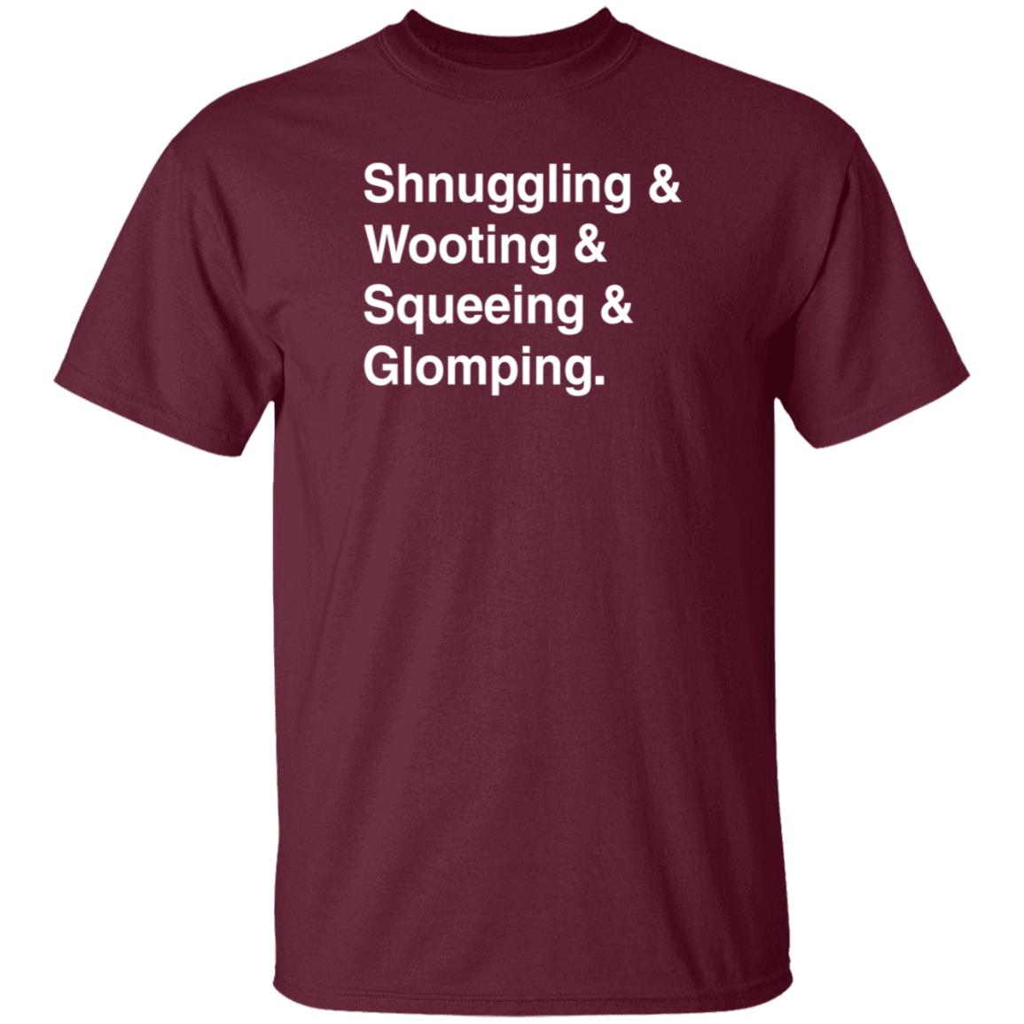 Shnuggling And Wooting And Squeeing And Glomping Shirt Simon - Teechipus