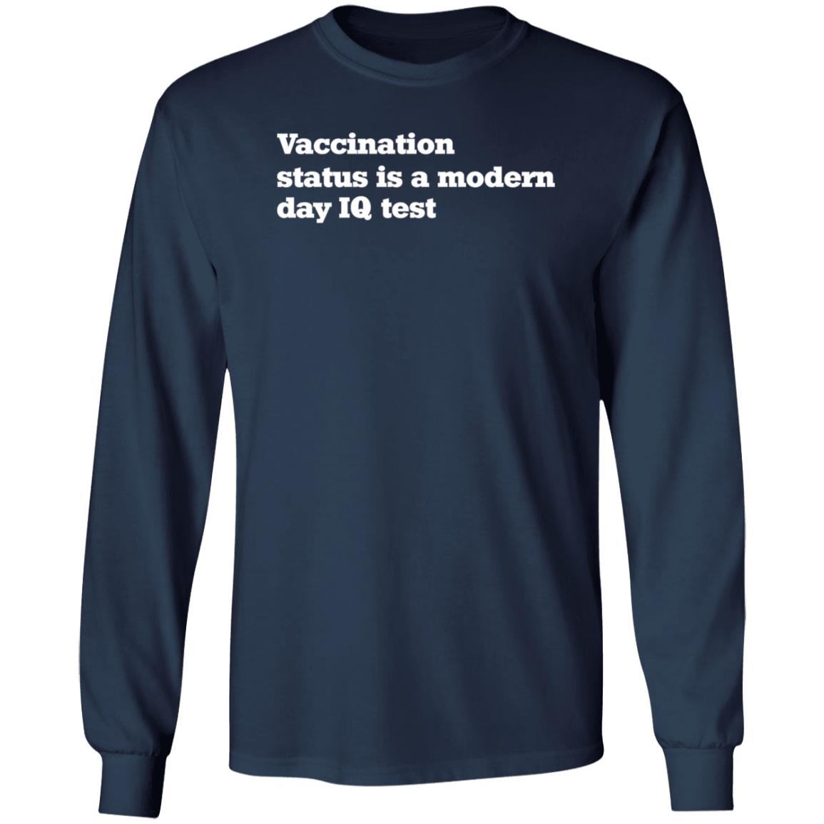 Vaccination Status Is A Modern Day Iq Test Shirt Red's Store - Teechipus