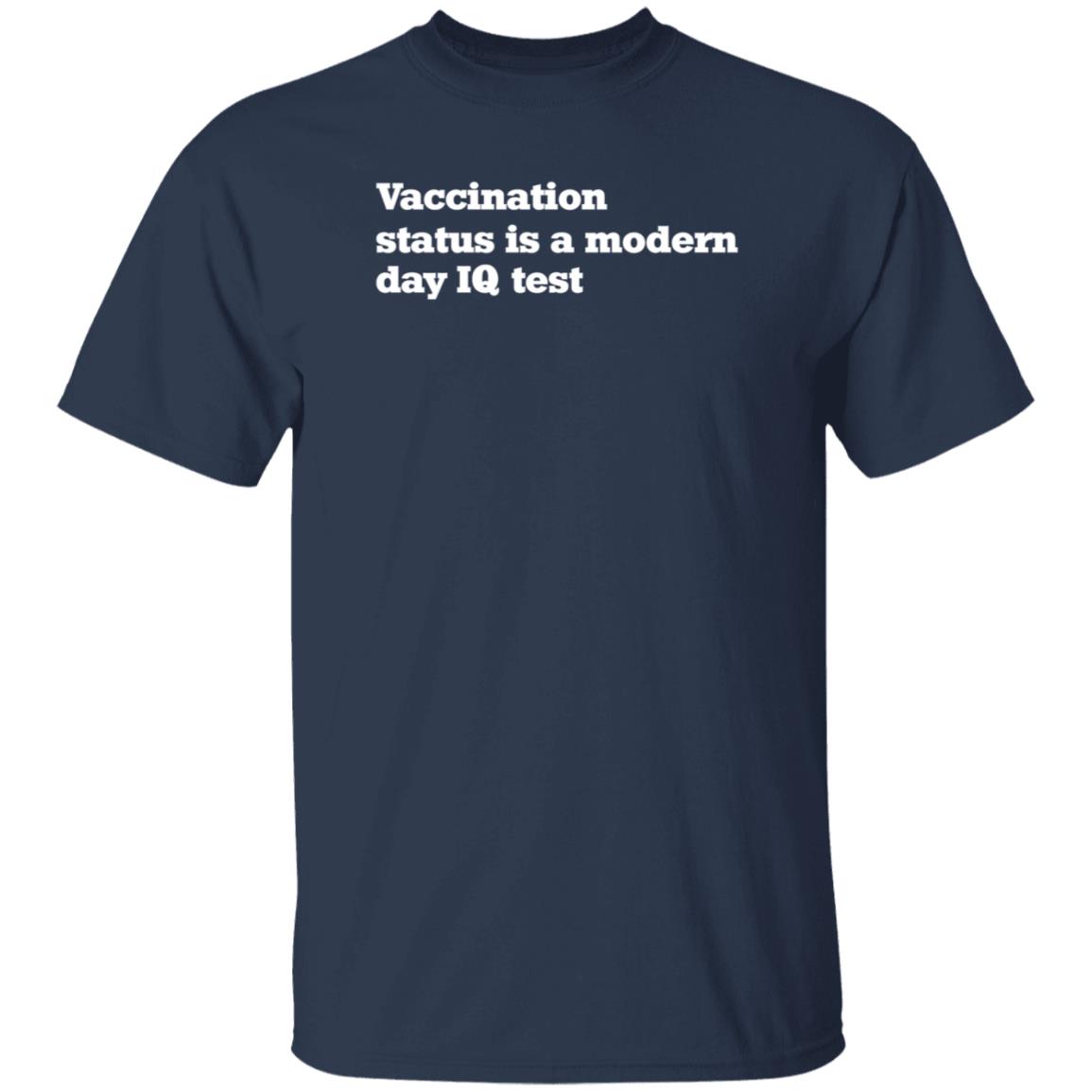 Vaccination Status Is A Modern Day Iq Test Shirt Red's Store - Teechipus