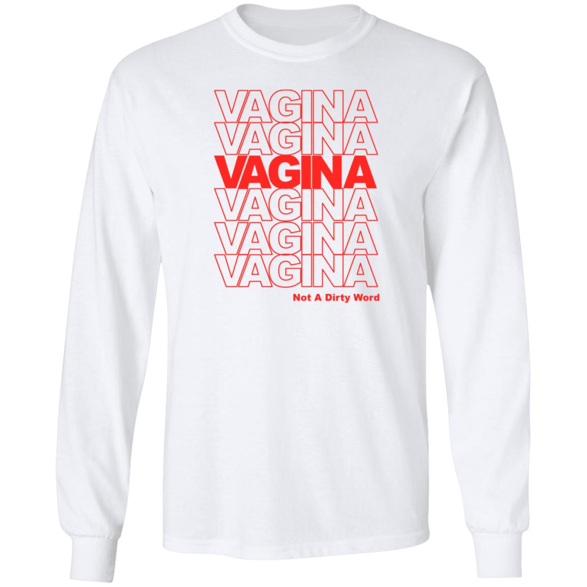 Vagina Not A Dirty Word Shirt Jen Winston - Teechipus