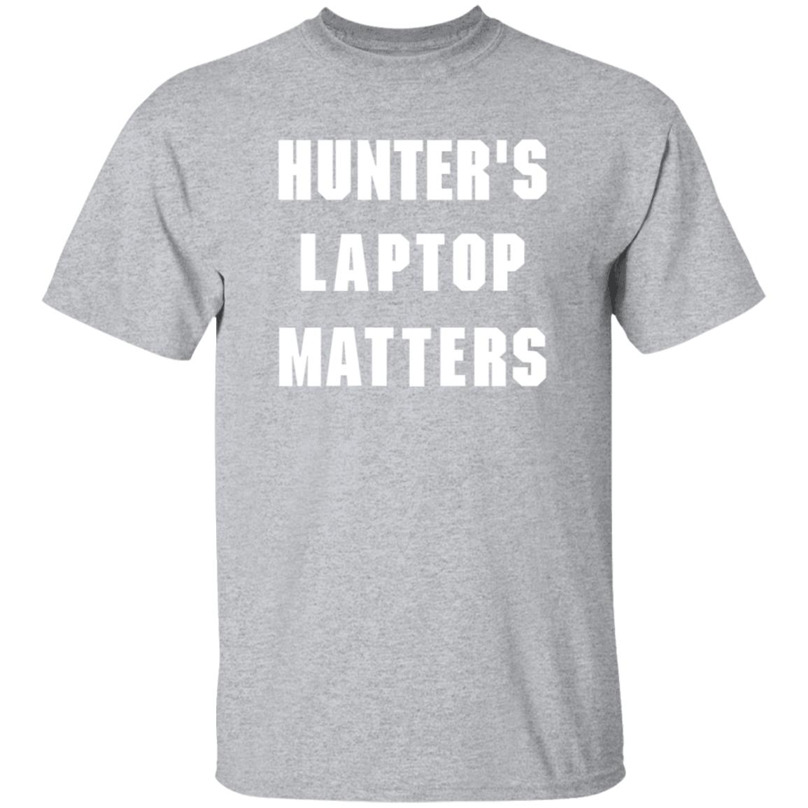 Hunter's Laptop Matters Shirt Hoodie Sweatshirt - Teechipus