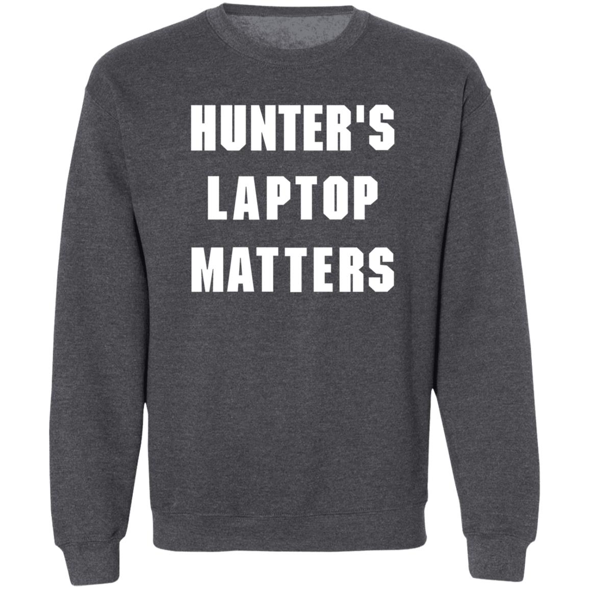 Hunter's Laptop Matters Shirt Hoodie Sweatshirt - Teechipus