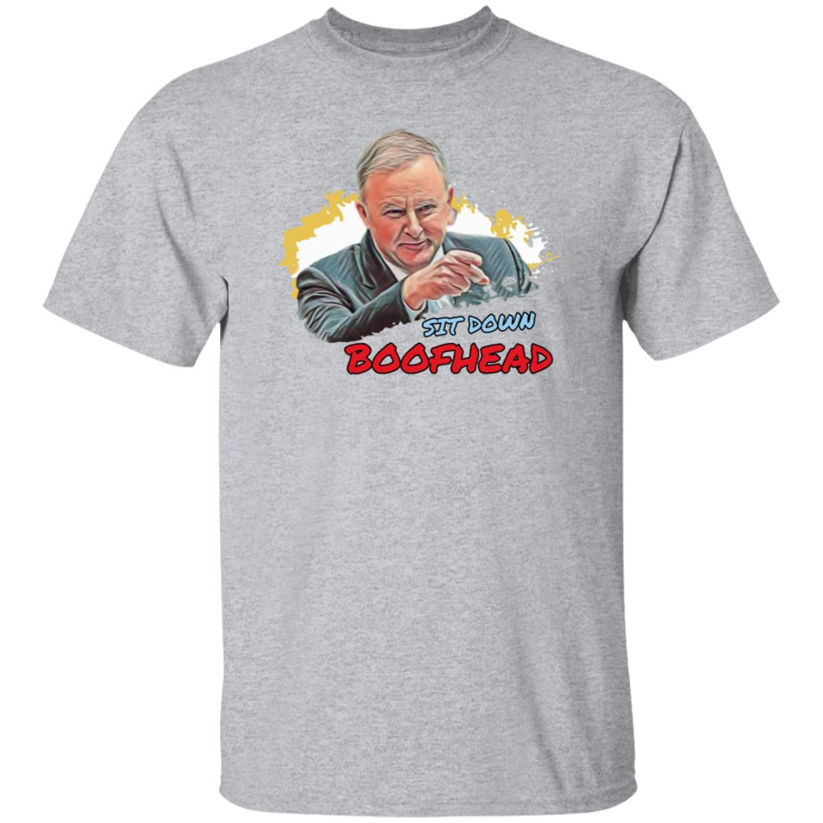 Sit Down Boofhead Shirt Anthony Albanese - Teechipus