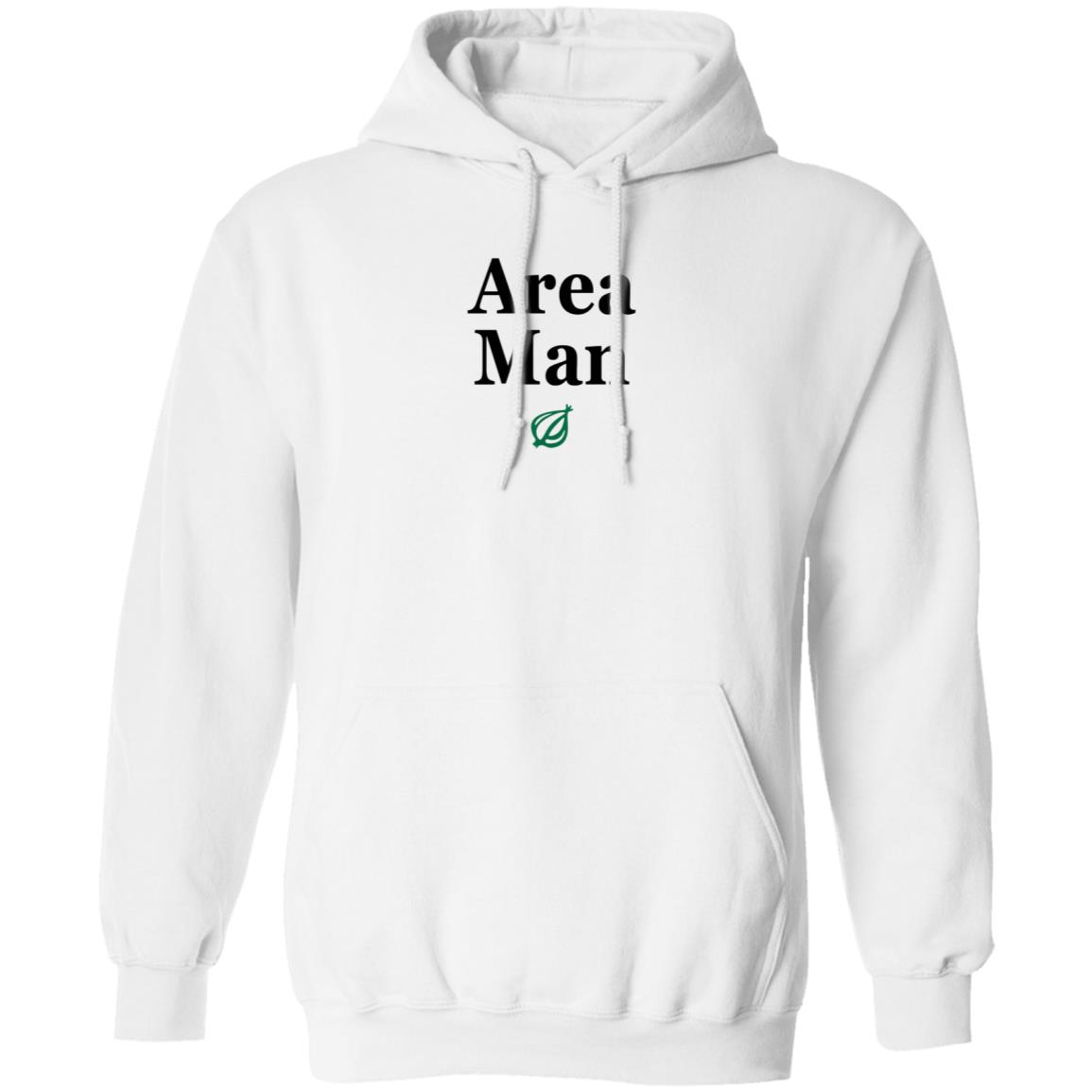 The Onion Store Area Man Sweatshirt - Teechipus