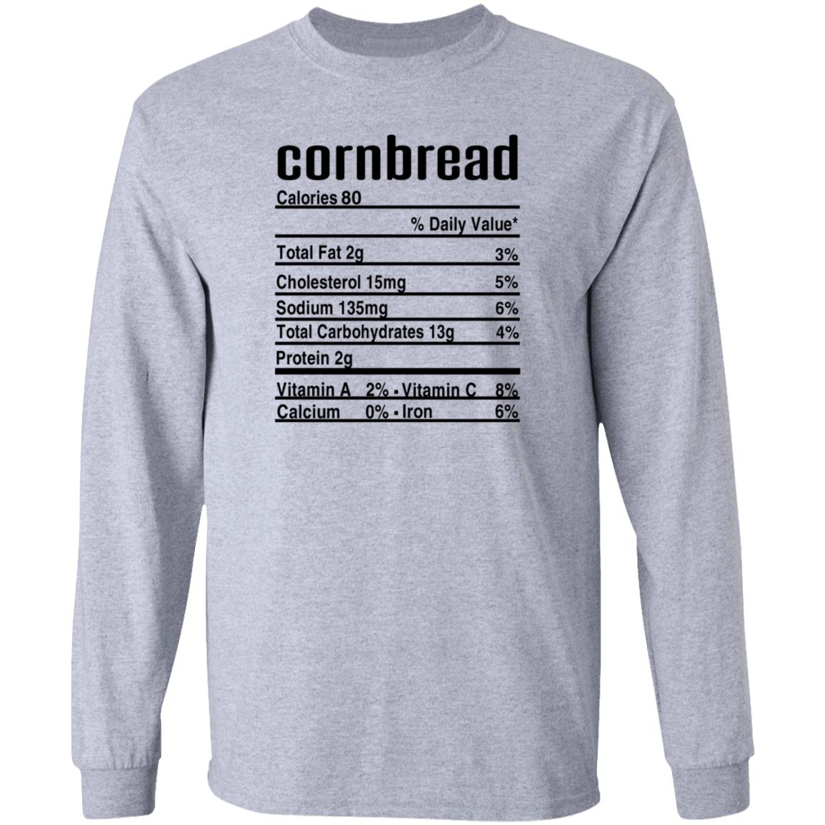 Ashley Mae Kitchen Cornbread Calories Daily Value Shirt Thanksgiving Christmas Cornbread Nutritional Facts Shirt - Teechipus