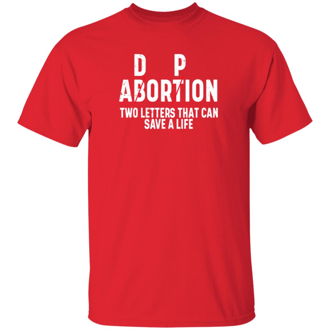 Dp Abortion Two Letters That Can Save A Life Shirt Adorpion Abortion Two Letters That Can Save A Life Shirt Hoodie Sweatshirt - Teechipus