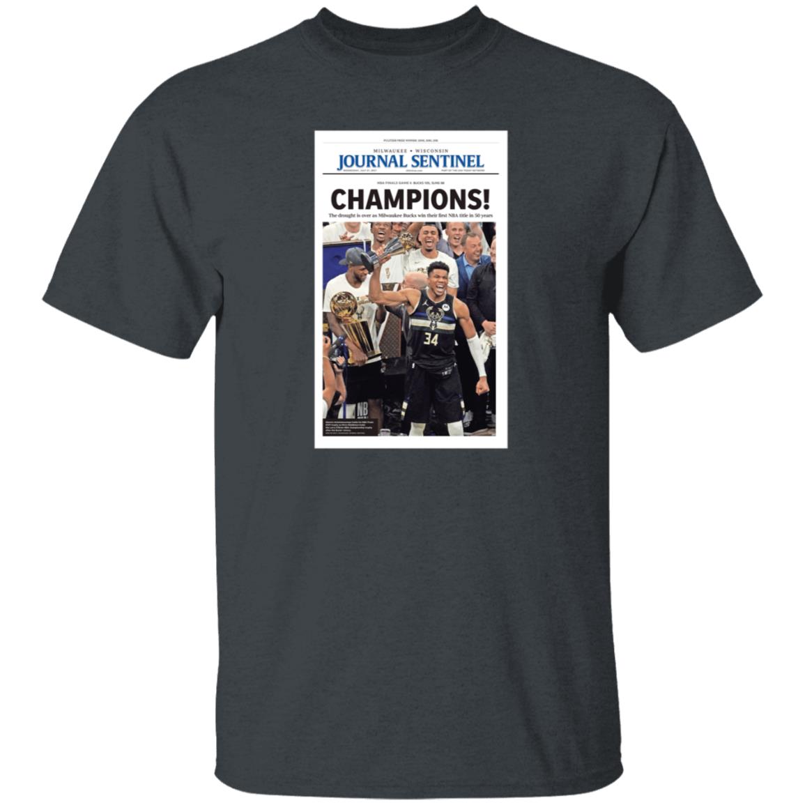 Milwaukee Bucks Journal Sentinel Champions 2021 Shirt Hoodie Sweatshirt - Teechipus