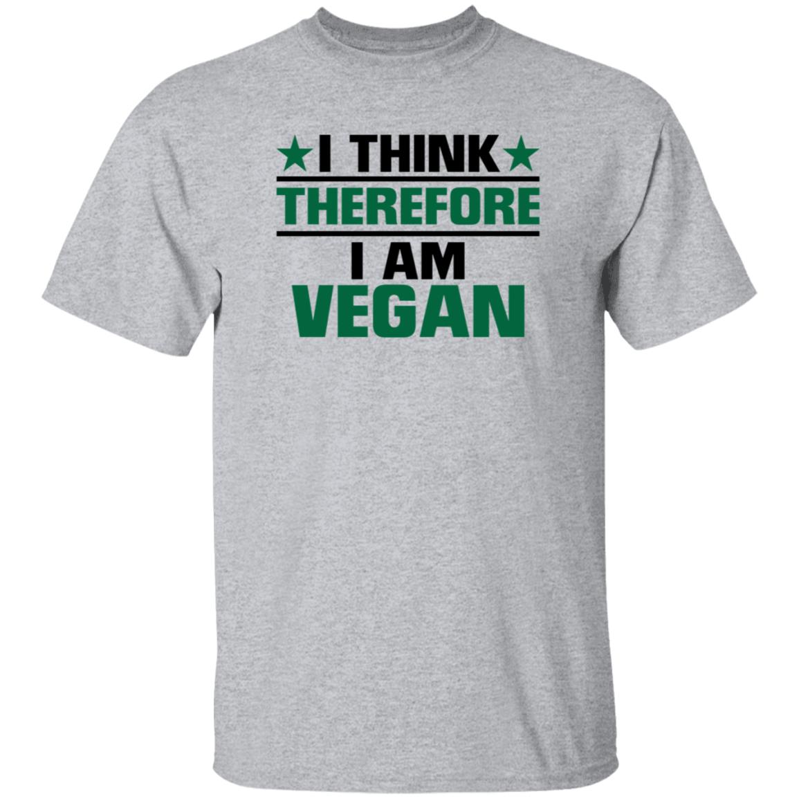 I Think Therefore I Am Vegan Shirt Hoodie Sweatshirt - Teechipus