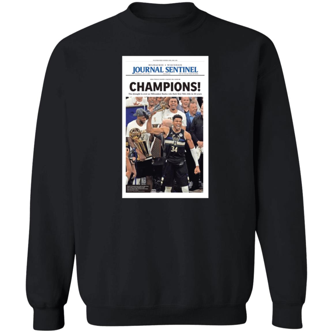 Milwaukee Bucks Journal Sentinel Champions 2021 Shirt Hoodie Sweatshirt - Teechipus