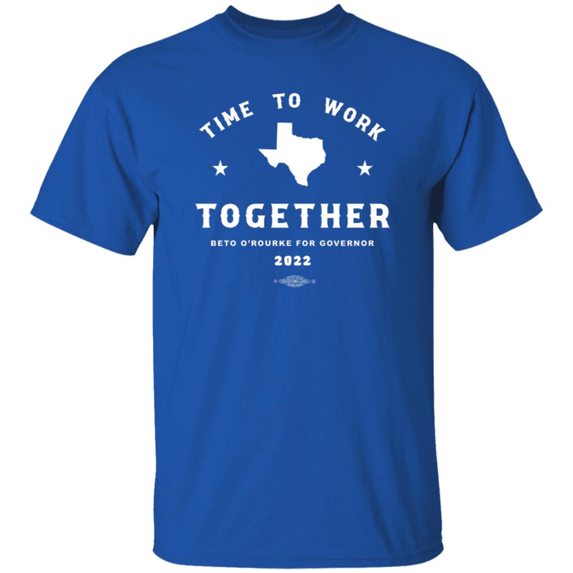 Beto For Texas Store Time To Work Together Shirt Betoorourke - Teechipus