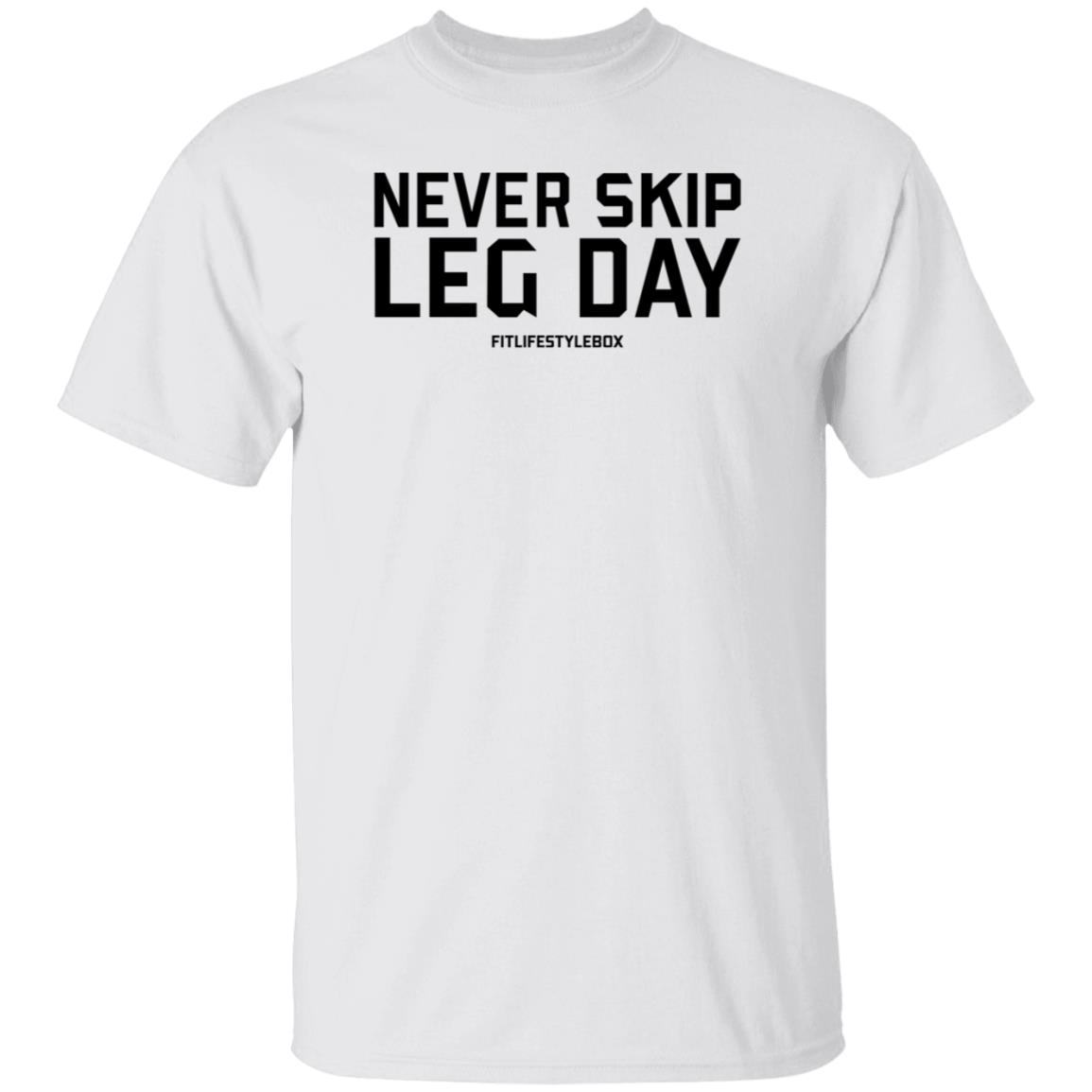 Coach Augie Never Skip Leg Day Fitlifestylebox Shirt Fit Lifestyle Box Store - Teechipus