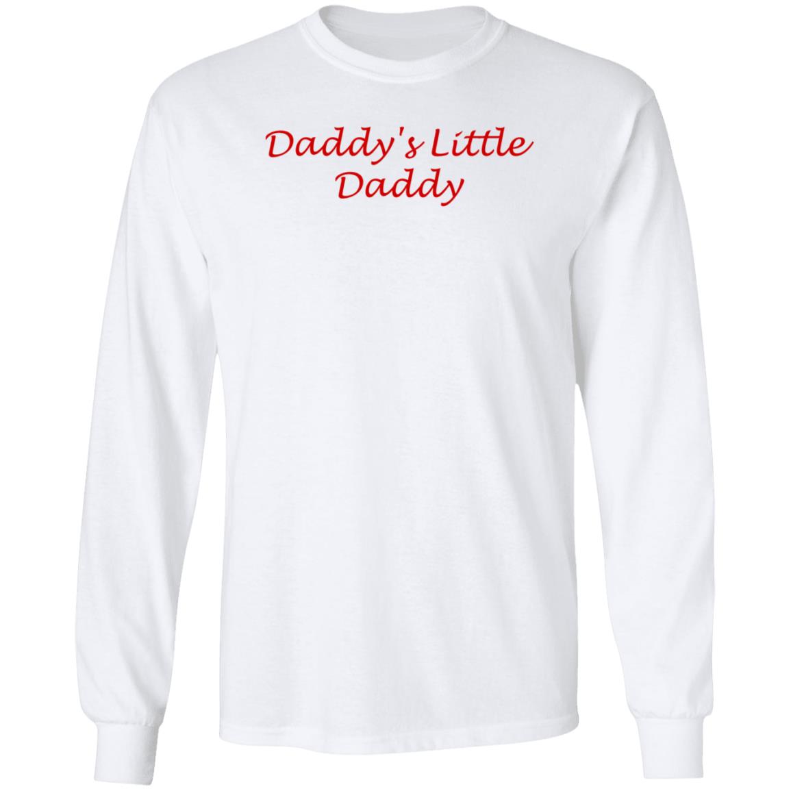 Daddy's Little Daddy Shirt Hoodie Sweatshirt - Teechipus