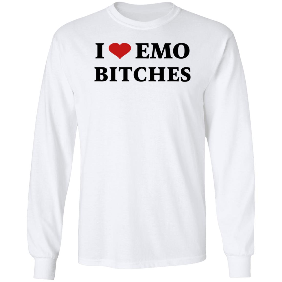 I Love Emo Bitches Shirt Xxposerxx - Teechipus