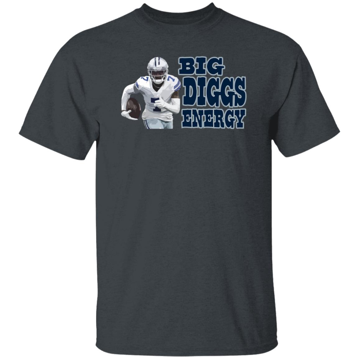 Big Diggs Energy Shirt - Teechipus
