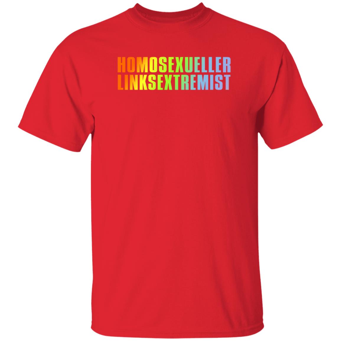 Homosexueller Linksextremist Shirt Muellertadzio - Teechipus