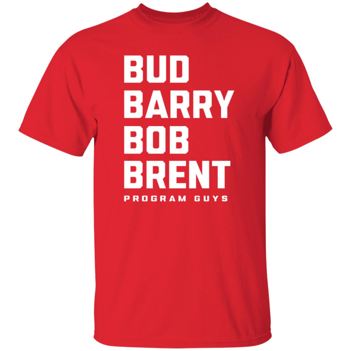 Bud Barry Bob Brent Program Guys Shirt Opolis Clothing Merch Bud Barry Bob Brent Program Guys Shirt Opolis Clothing Merch