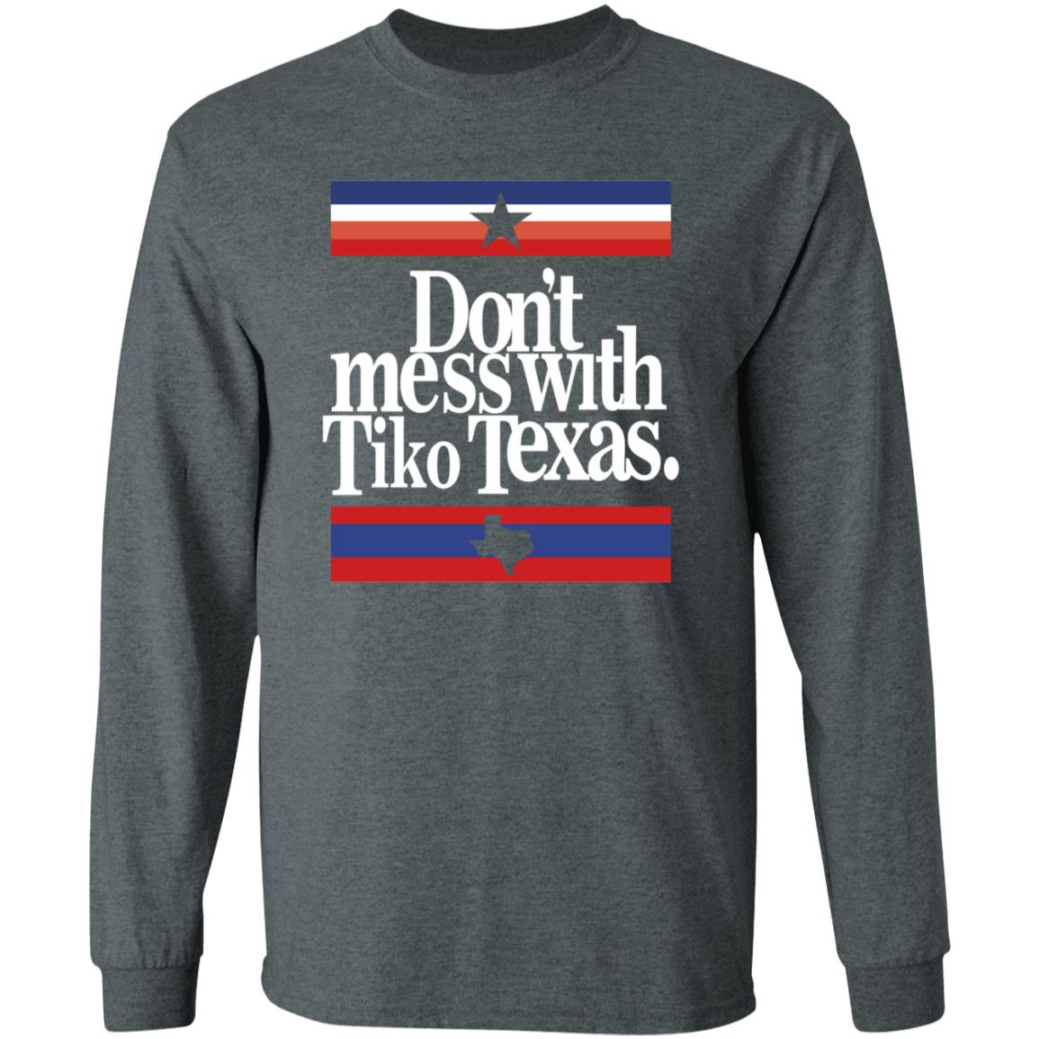 Barstool Sports Store Don’t Mess With Tiko Texas Shirt - Teechipus