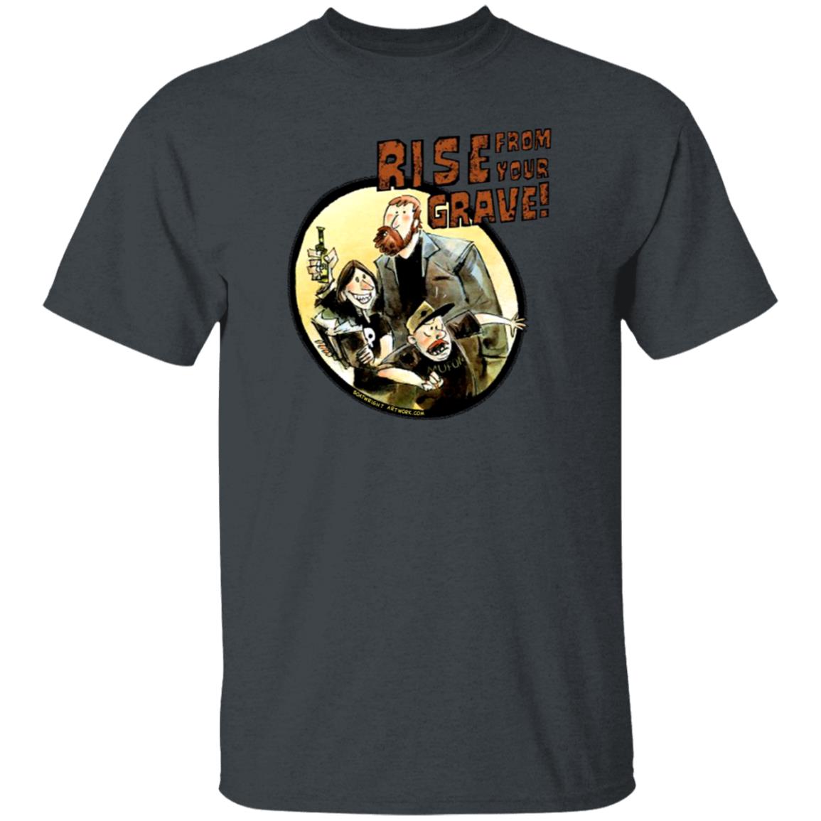 Last Podcast Merch Rise From Your Grave Shirt - Teechipus