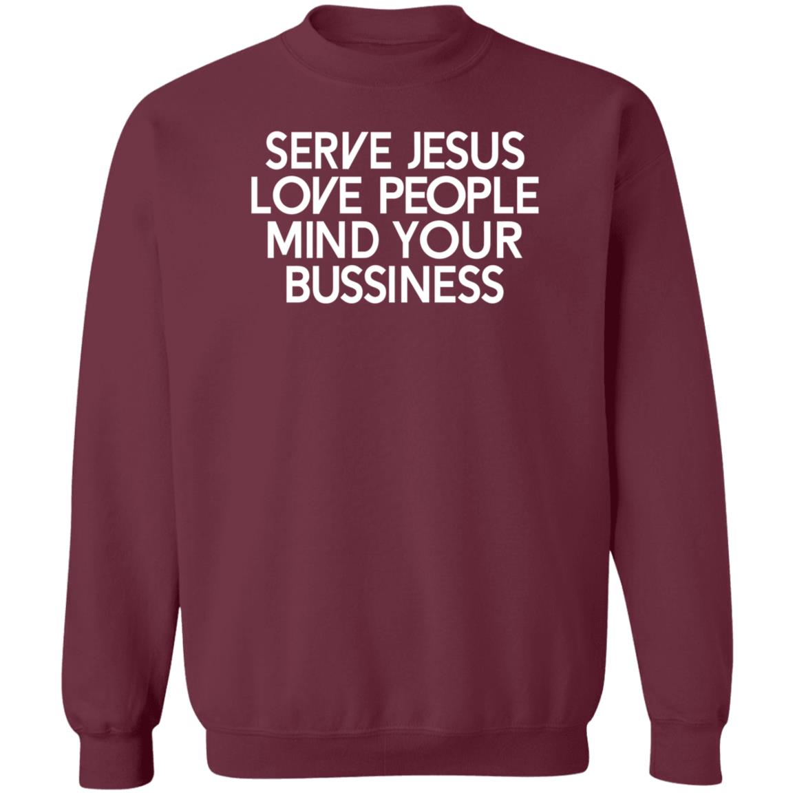 Serve Jesus Love People Mind Your Business Shirt Iamwill Johnson - Teechipus